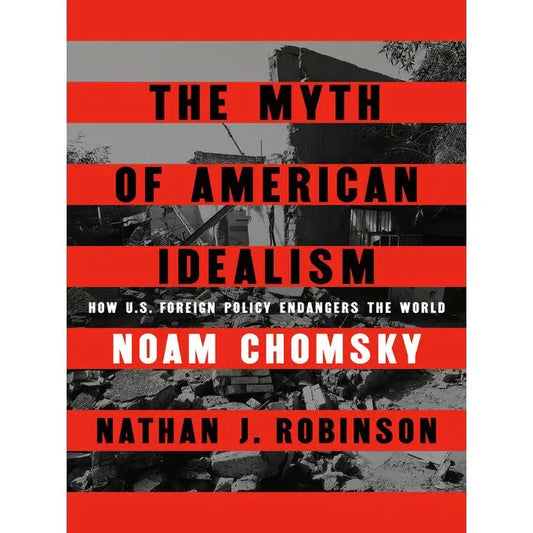 The Myth of American Idealism