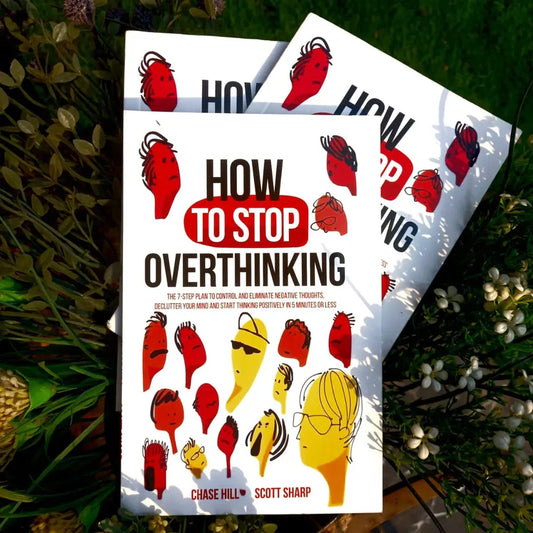 How to Stop Overthinking