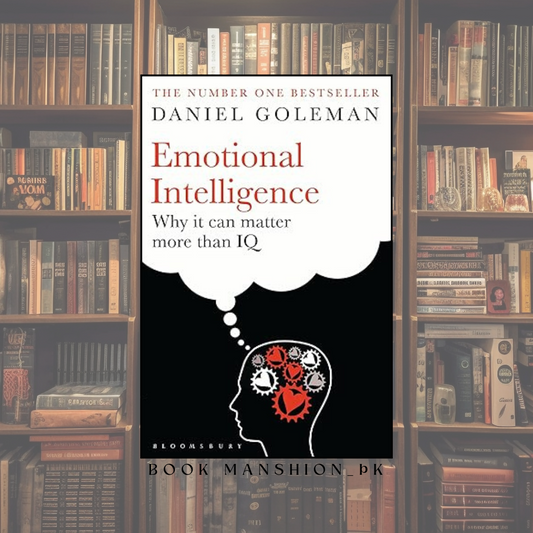 Emotional Intelligence: Why It Can Matter More Than IQ