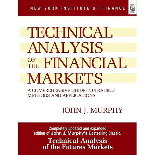 Technical Analysis of the Financial Markets