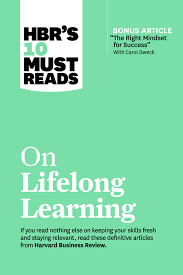 HBR's 10 Must Reads on Lifelong Learning